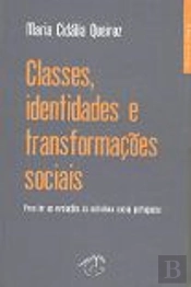 Classes, Identidades e Transformações Sociais