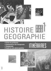 Classeur Itineraire Hist.Geo 1ere Bac Pro