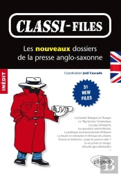 Classi-Files : Les Nouveaux Dossiers De La Presse Anglo-Saxonne. 31 New Files