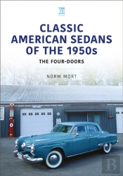 Classic American Sedans Of The 1950s