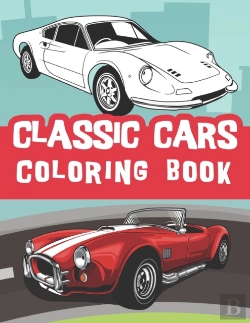 Bertrand.pt - Classic Cars Coloring Book