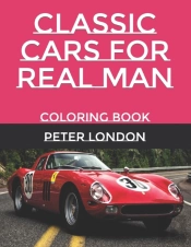 Classic Cars For Real Man