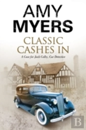 Classic Cashes In: A Jack Colby British Classic Car Mystery