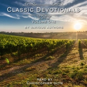 Classic Devotionals Volume One By Various Authors