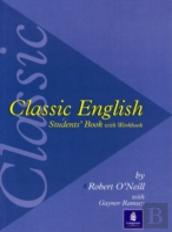 Classic English Coursestudent'S Book With Workbook