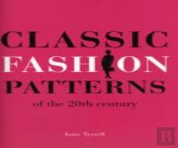 Classic Fashion Patterns Of The 20th Century