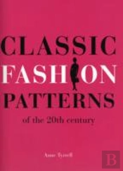 Classic Fashion Patterns Of The 20th Century