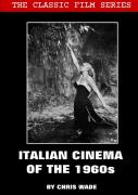 Classic Film Series: Italian Cinema Of The 1960s