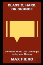 Classic, Hard, Or Grunge