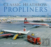 Classic Heathrow Propliners