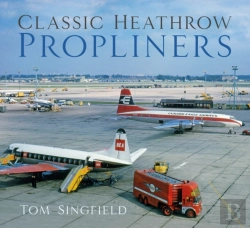 Bertrand.pt - Classic Heathrow Propliners