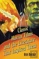 Classic Horror Films And The Literature That Inspired Them