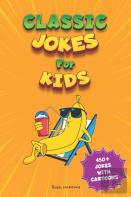 Classic Jokes For Kids