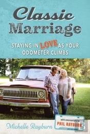 Classic Marriage: Staying In Love As You