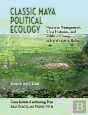 Classic Maya Political Ecology