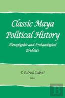 Classic Maya Political History