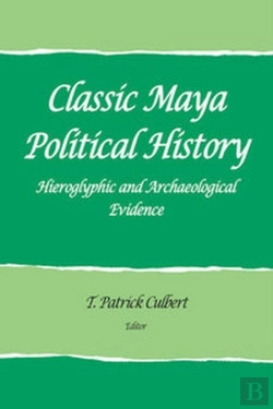 Bertrand.pt - Classic Maya Political History