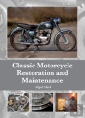 Classic Motorcycle Restoration And Maintenance