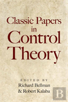 Classic Papers In Control Theory