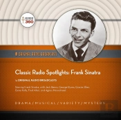 Classic Radio Spotlights: Frank Sinatra