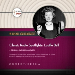 Bertrand.pt - Classic Radio Spotlights: Lucille Ball