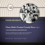 Classic Radio'S Greatest Comedy Shows, Vol. 2
