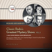 Classic Radio'S Greatest Mystery Shows, Vol. 2