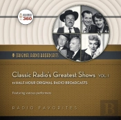 Classic Radio'S Greatest Shows, Vol. 1