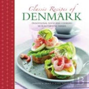 Classic Recipes Of Denmark