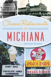 Classic Restaurants Of Michiana