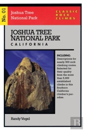 Classic Rock Climbs No. 01 Joshua Tree National Park, California