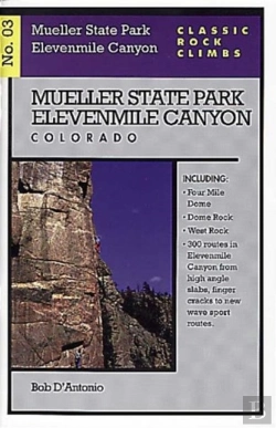 Bertrand.pt - Classic Rock Climbs No. 03 Mueller State Park/Elevenmile Canyon, Colorado