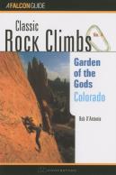 Classic Rock Climbs No. 04 Garden Of The Gods, Colorado