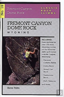 Bertrand.pt - Classic Rock Climbs No. 19 Fremont Canyon And Dome Rock, Wyoming