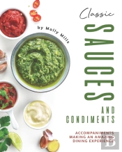 Classic Sauces And Condiments