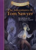 Classic Startsâ®: The Adventures Of Tom Sawyer