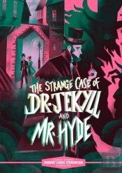 Classic Startsâ®: The Strange Case Of Dr. Jekyll And Mr. Hyde