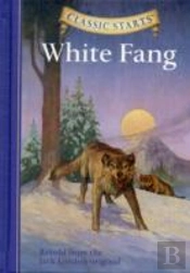 Classic Startsâ®: White Fang
