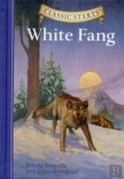 Bertrand.pt - Classic Startsâ®: White Fang