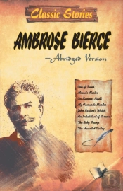Classic Stories Of Ambrose Bierce