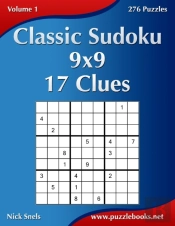 Classic Sudoku 9x9 - 17 Clues - Volume 1
