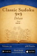 Classic Sudoku 9x9 Deluxe - Hard - Volume 54 - 468 Logic Puzzles