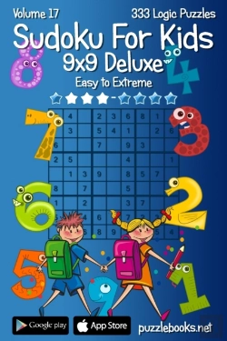 Bertrand.pt - Classic Sudoku For Kids 9x9 Deluxe - Easy To Extreme - Volume 17 - 333 Logic Puz