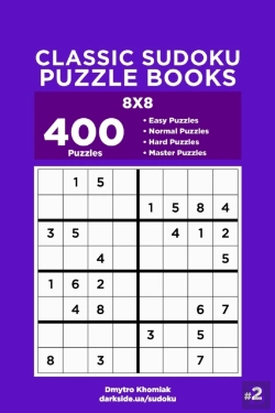 Bertrand.pt - Classic Sudoku Puzzle Books - 400 Easy To Master Puzzles 8x8 (Volume 2)