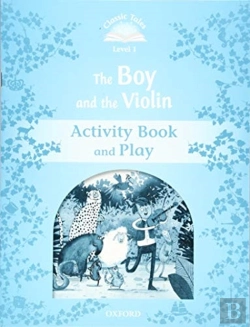 Bertrand.pt - Classic Tales: Level 1: The Boy And The Violin Activity Book