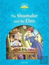 Classic Tales: Level 1: The Shoemaker And The Elves