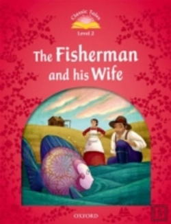 Bertrand.pt - Classic Tales: Level 2: The Fisherman And His Wife