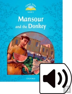 Bertrand.pt - Classic Tales Second Edition: Level 1: Mansour And The Donkey Audio Pack