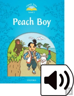 Bertrand.pt - Classic Tales Second Edition: Level 1: Peach Boy Audio Pack