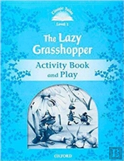 Bertrand.pt - Classic Tales Second Edition: Level 1: The Lazy Grasshopper Activity Book & Play